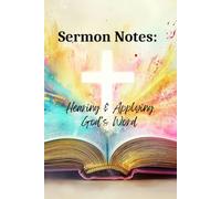 Sermon Notes: Hearing & Applying God’s Word