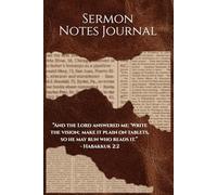Sermon Notes Journal: A Guided Companion to Capture Powerful Sermons, Reflect on God’s Truth, and Apply His Word to Your Life
