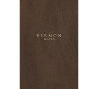 Sermon Notes Journal: Faith-Based Notebook | Record Scripture, Key Takeaways & Personal Reflections
