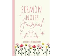 Sermon Notes Journal for Women: 2-Year Devotional Companion with 104 Weekly Pages | Large Print Christian Notebook for Study, Prayer, and Reflection | 6 x 9" 110 Pages