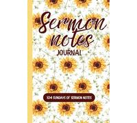 Sermon Notes Journal for Women: 2-Year Devotional Companion with 104 Weekly Pages | Large Print Christian Notebook for Study, Prayer, and Reflection | 6 x 9" 110 Pages