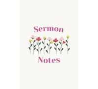 Sermon Notes: Listening with Purpose: A Personal Sermon Notebook