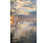 Sermon Notes Notebook: Church Notes Journal; Sermon Journal for Christians