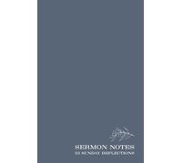 Sermon Notes: Notes from the Pew - Guided Church Notebook for Teens and Adults