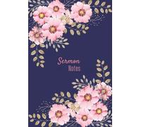 Sermon Notes: One Year Sermon Notes: Pink Floral with Dark Blue Cover
