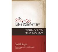 Sermon on the Mount (21) (The Story of God Bible Commentary)