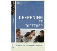 Sermon on the Mount (Deepening Life Together) 2nd Edition