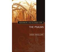 Sermon Outlines on the Psalms (Exploring)