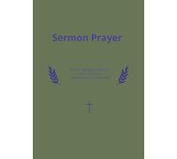 Sermon Prayer: Pastoral Planner - Daily Ministry - Spiritual Reflection Journal (7'' x 10'')