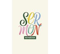 Sermon Reflections Journal: A Guided Notebook for Weekly Messages, Scripture Study & Personal Growth
