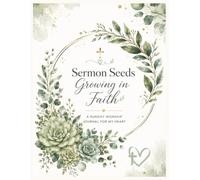 Sermon Seeds: Growing in Faith