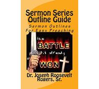 Sermon Series Outline Guide: Sermon Outlines For Easy Preaching