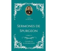 Sermones de Charles H. Spurgeon Libro 5