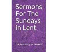 Sermons For The Sundays in Lent