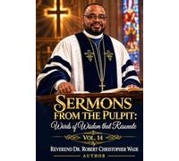 Sermons from the Pulpit: Words of Wisdom that Resonate Volume-14