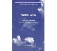 Sermons joyeux: De la lente corruption des âmes dans la nuit tombante