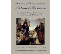 Sermons of St. Bernard on Advent & Christmas: Including the Famous Treatise on the Incarnation called "Missus Est"