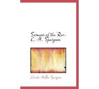 Sermons of the Rev. C. H. Spurgeon