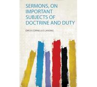 Sermons, on Important Subjects of Doctrine and Duty: 1