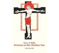 Sermons on the Christian Year Volume One: Sermons on the Christian Year, Volume 1: 11 (Cistercian Fathers Series, 11)