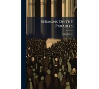 Sermons On the Parables