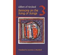 Sermons on the Song of Songs, Volume 3: Volume 26 (Cistercian Fathers Series)