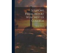 Sermons Preached at Winchester College