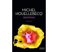 Serotonin by Houellebecq, Kleiner New 9783832183882 Fast Free Shipping.