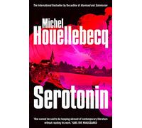 Serotonin: Michel Houellebecq