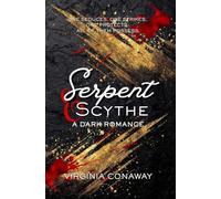 Serpent and Scythe: A Dark Romance