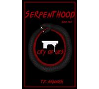 Serpenthood: City of Lies