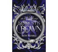 Serpent's Crown: 5 (Snakesblood Saga)