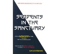 Serpents in the Sanctuary: Breaking Bondage in Believers