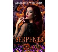 Serpents of the Dawn: Cora Roberts Book 3
