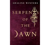 Serpents of the Dawn: Cora Roberts Book 3