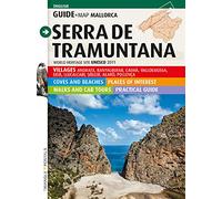 Serra de Tramuntana : guide and map to Northern Mallorca