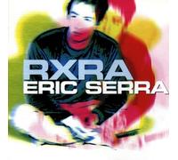 SERRA ERIC - R.X.R.a.