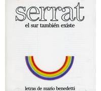 Serrat, Joan Manuel - El Sur Tambien Existe