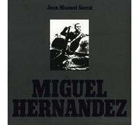 Serrat - Miguel Hernandez