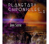 Serrie, Jonn - Vol. 1-Planetary Chronicles [CASSETTE]