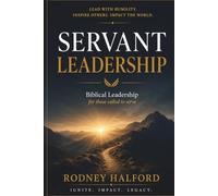 Servant Leadership: 1