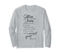 Servant of All Be First Last Mark 9:35 Jesus Scripture Pray Long Sleeve T-Shirt