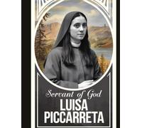 Servant of God Luisa Piccarreta