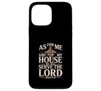 Serve the Lord Joshua 24:15 Christian Home Faith Design Case for iPhone 13 Pro Max