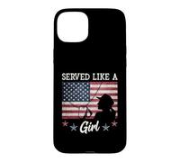 Served Like A Girl Female Veterans Day Gift Case for iPhone 15 Plus