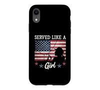 Served Like A Girl Female Veterans Day Gift Case for iPhone XR