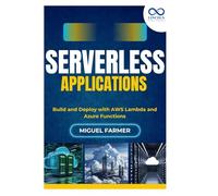 Serverless Applications: Build and Deploy with AWS Lambda and Azure Functions