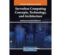 Serverless Computing Concepts, Technology and Architecture