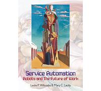 Service Automation: Robots and the Future of Work