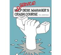 Service Desk Manager's Crash Course
